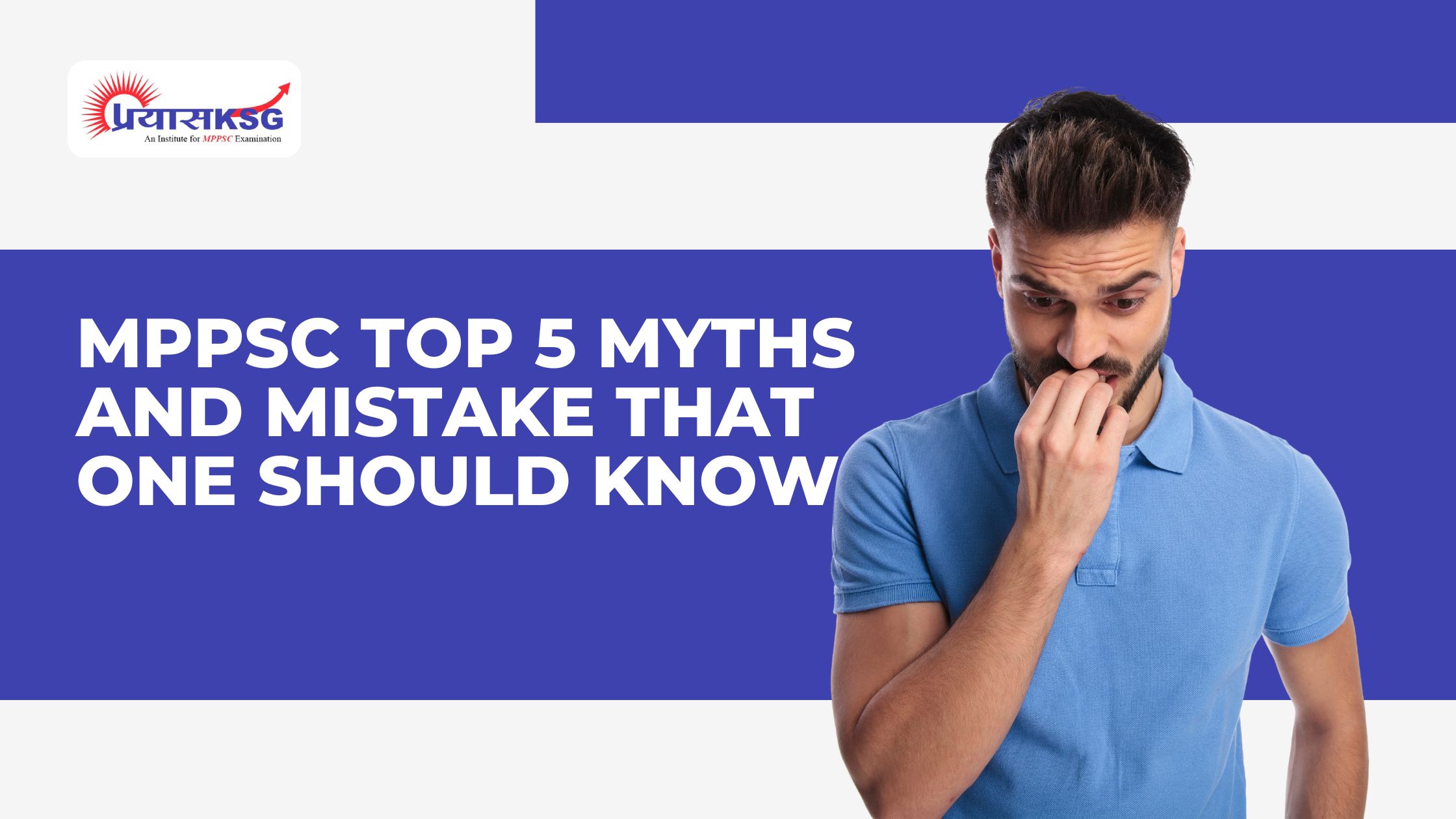 MPPSC Top 5 Myths and mistake that one should know